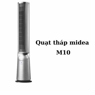 Quạt không cánh Midea M10